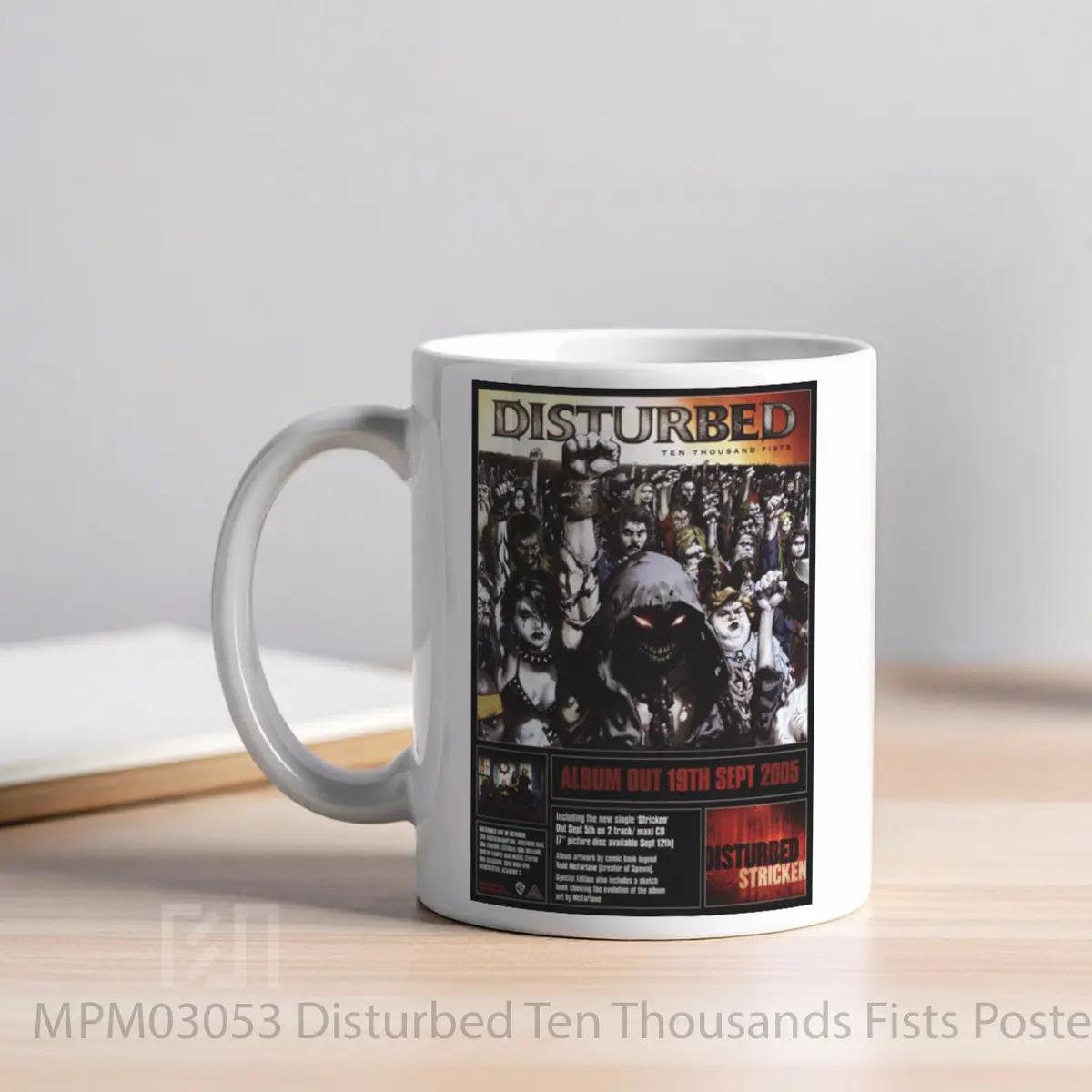 Mug Disturbed Ten Thousands Fists MPM03053 - All-side / Desain