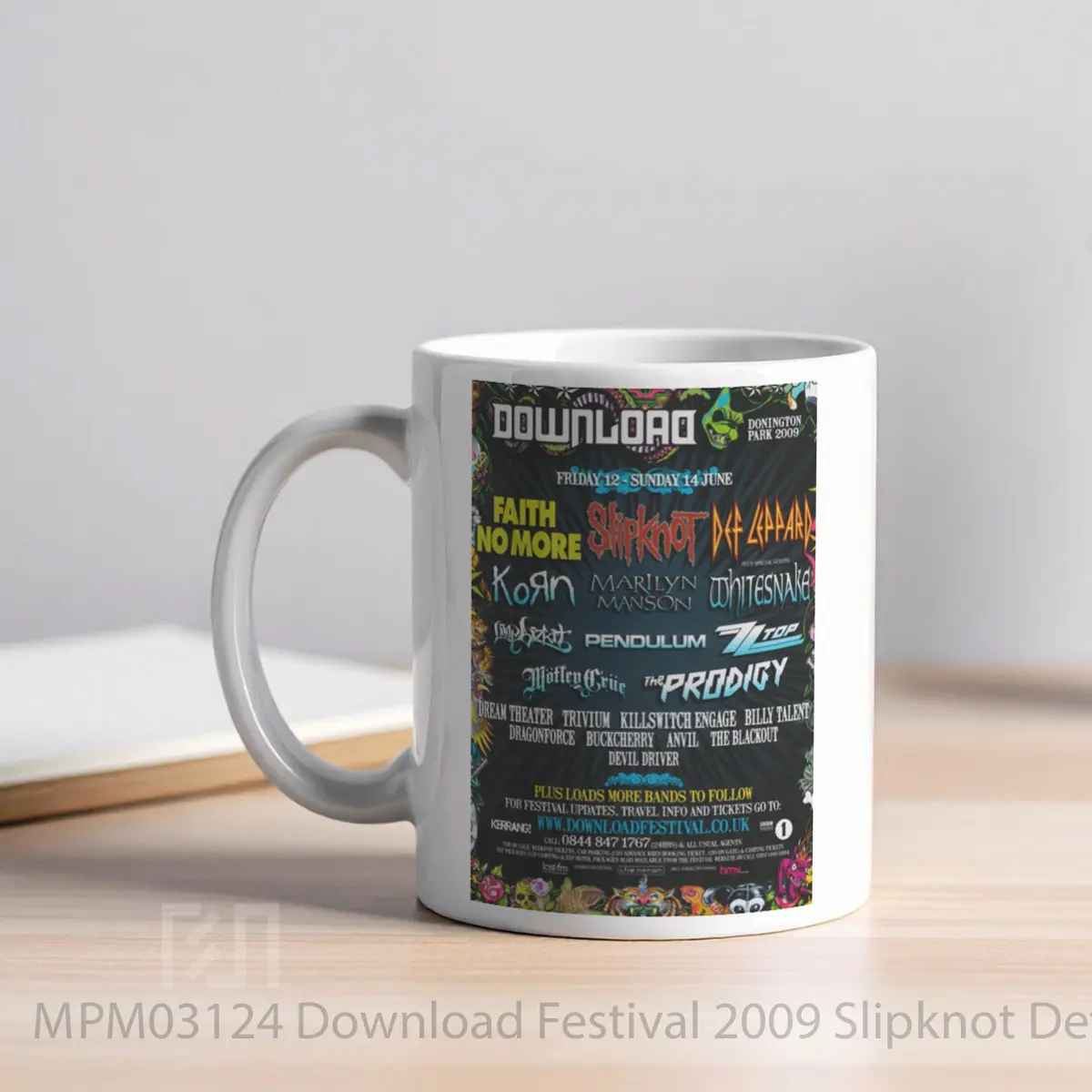 Mug Download Festival 2009 Slipknot Def Leppard Line Up MPM03124 - All-side / Desain