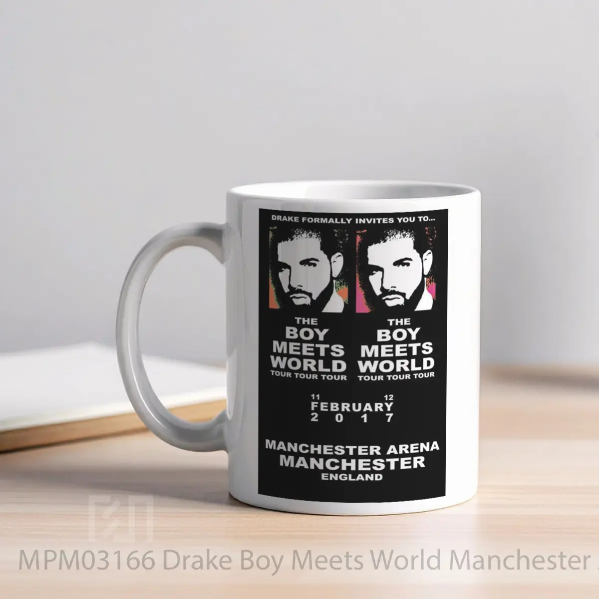 Mug Drake Boy Meets World Manchester 2017 MPM03166 - All-side / Desain