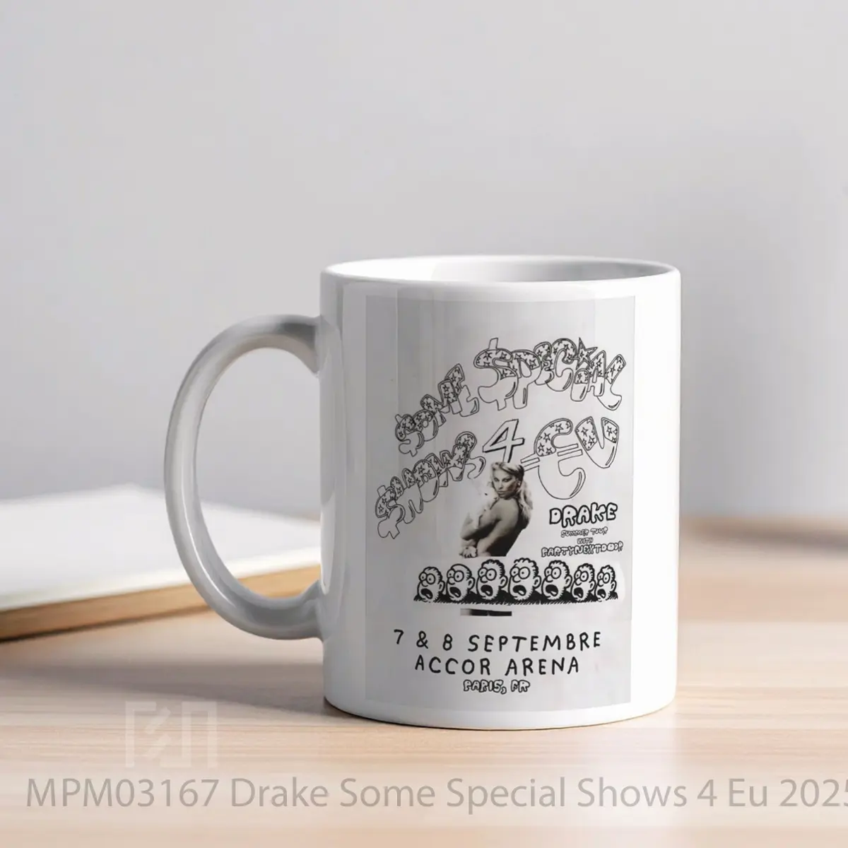 Mug Drake Some Special Shows 4 Eu 2025 Tour Paris MPM03167 - All-side / Desain
