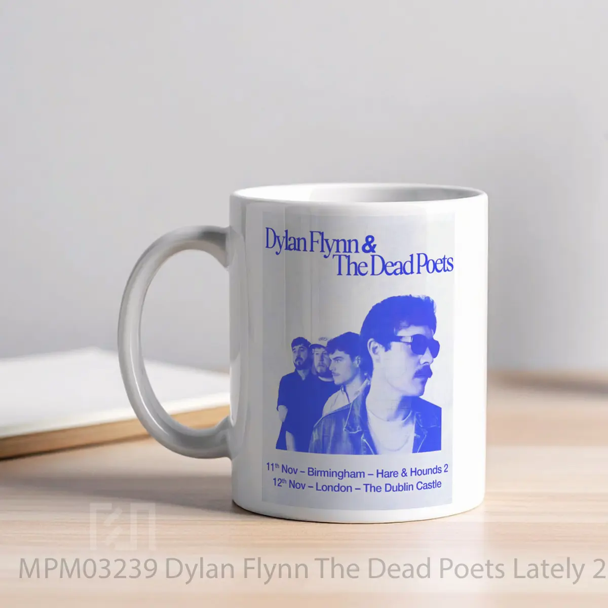 Mug Dylan Flynn The Dead Poets Lately 2025 Uk Tour MPM03239 - All-side / Desain