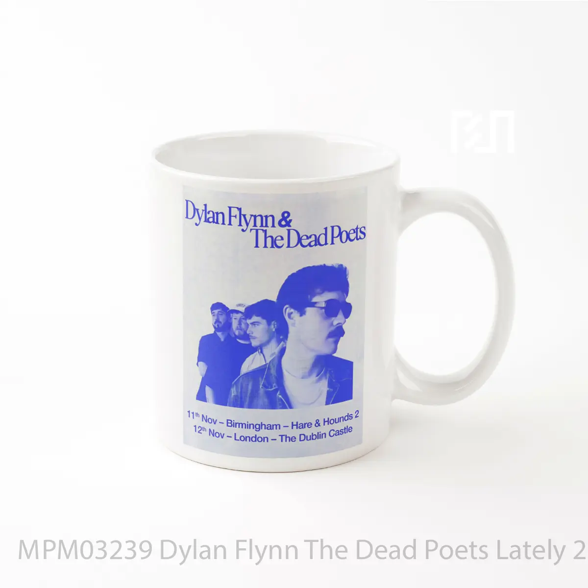 Mug Dylan Flynn The Dead Poets Lately 2025 Uk Tour MPM03239