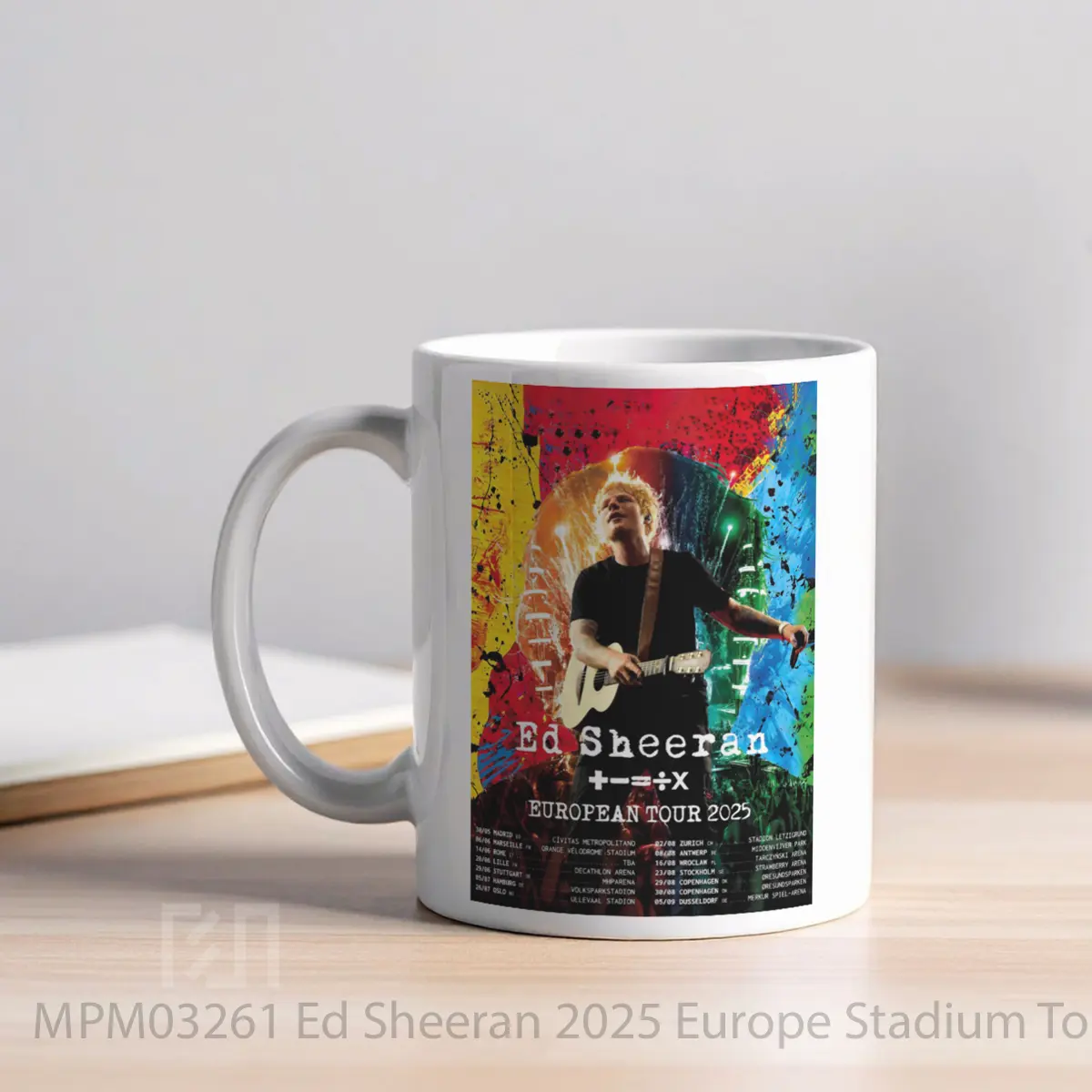 Mug Ed Sheeran 2025 Europe Stadium Tour MPM03261 - All-side / Desain
