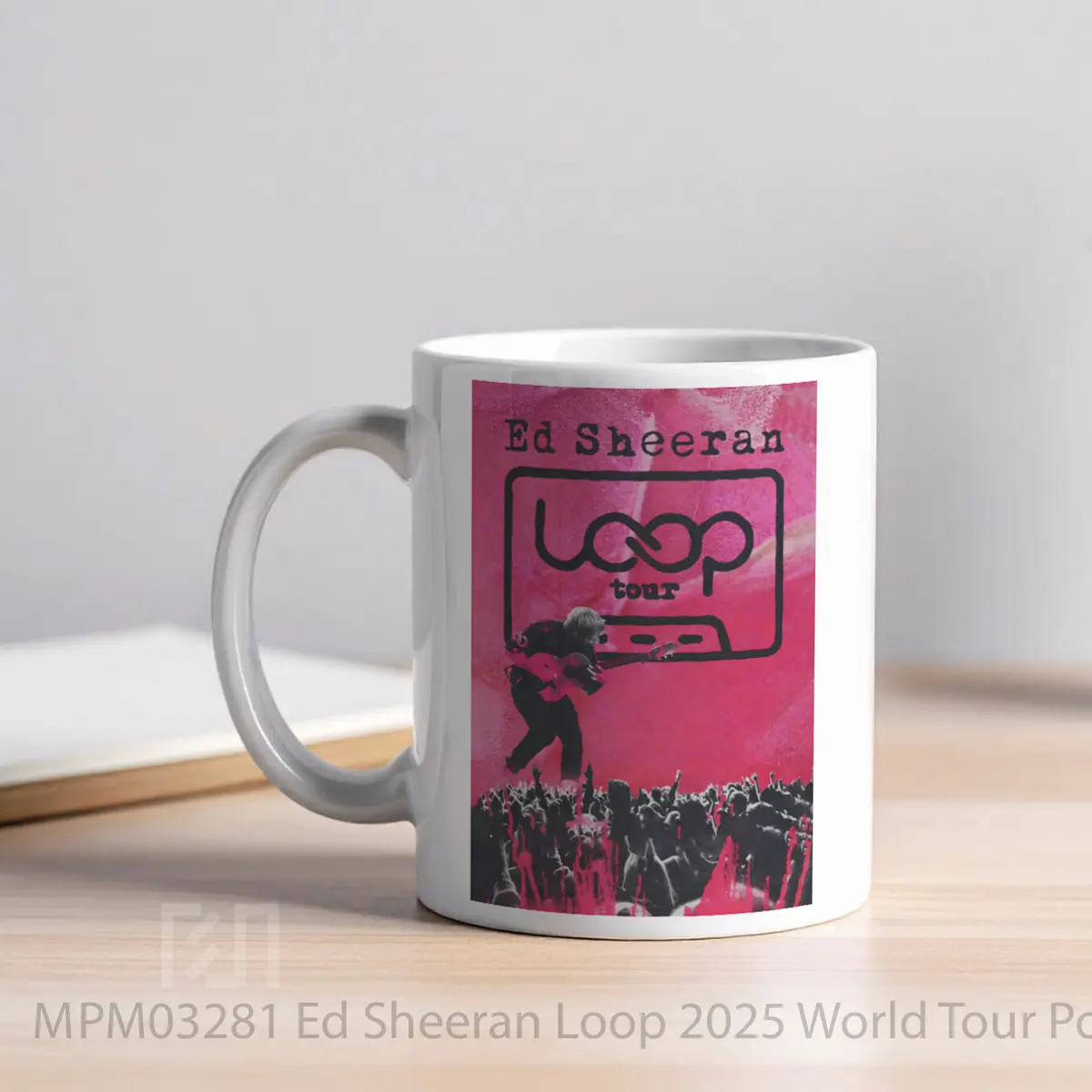 Mug Ed Sheeran Loop 2025 World Tour MPM03281 - All-side / Desain