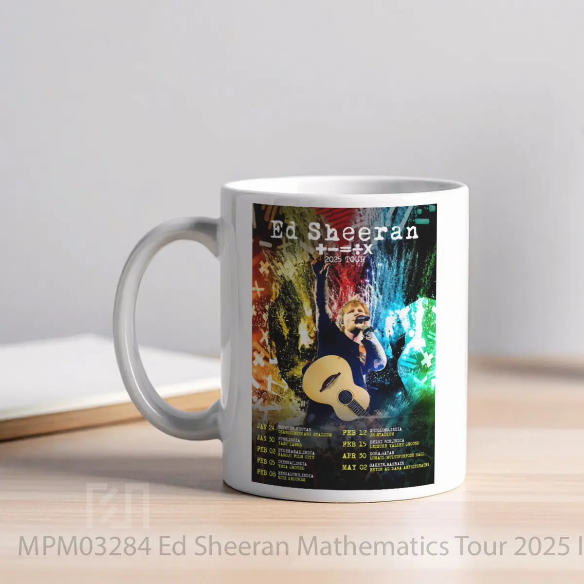Mug Ed Sheeran Mathematics Tour 2025 India Qatar MPM03284 - All-side / Desain