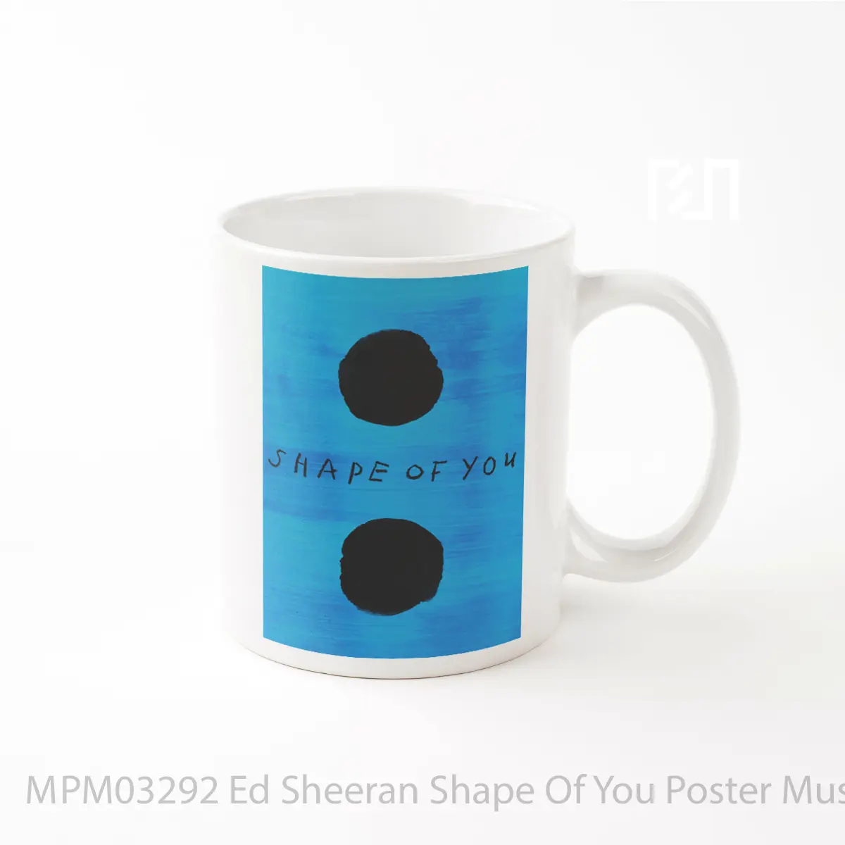 Mug Ed Sheeran Shape Of You MPM03292
