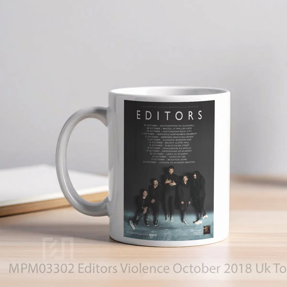 Mug Editors Violence October 2018 Uk Tour MPM03302 - All-side / Desain
