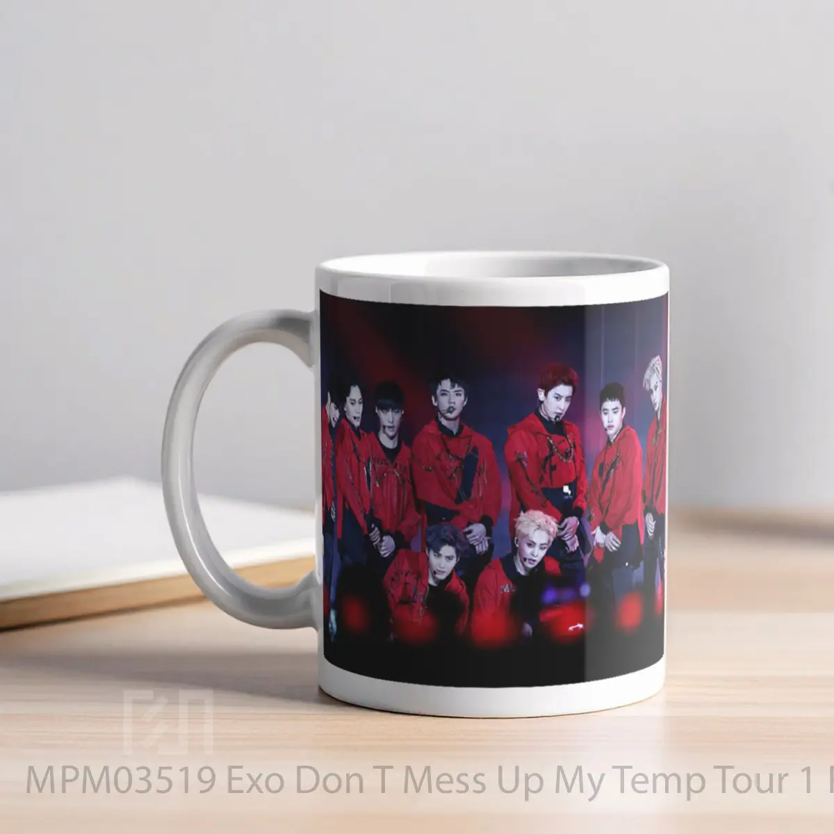 Mug Exo Don T Mess Up My Temp Tour 1 MPM03519 - All-side / Desain