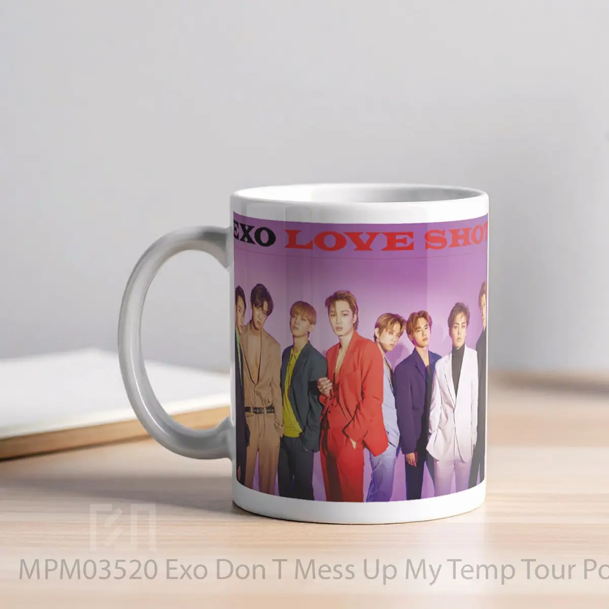 Mug Exo Don T Mess Up My Temp Tour MPM03520 - All-side / Desain