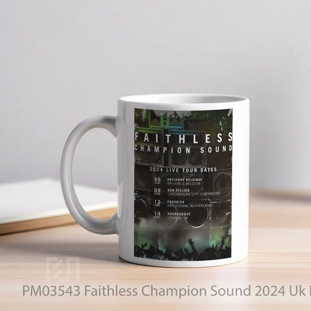 Mug Faithless Champion Sound 2024 Uk European Tour P MPM03543 - All-side / Desain