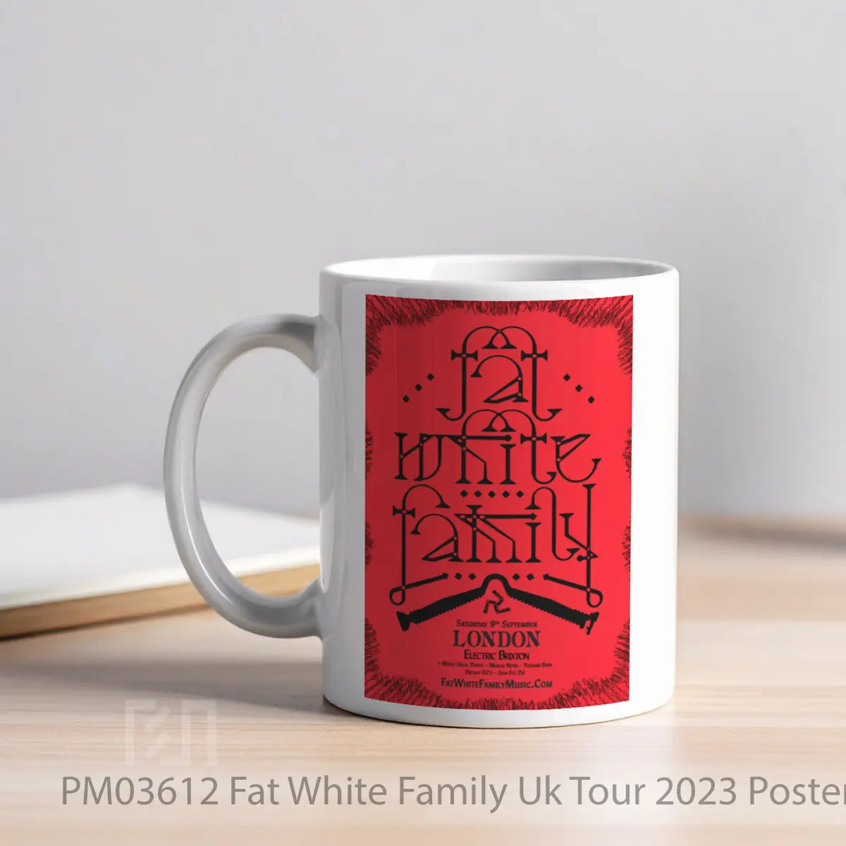 Mug Fat White Family Uk Tour 2023 MPM03612 - All-side / Desain