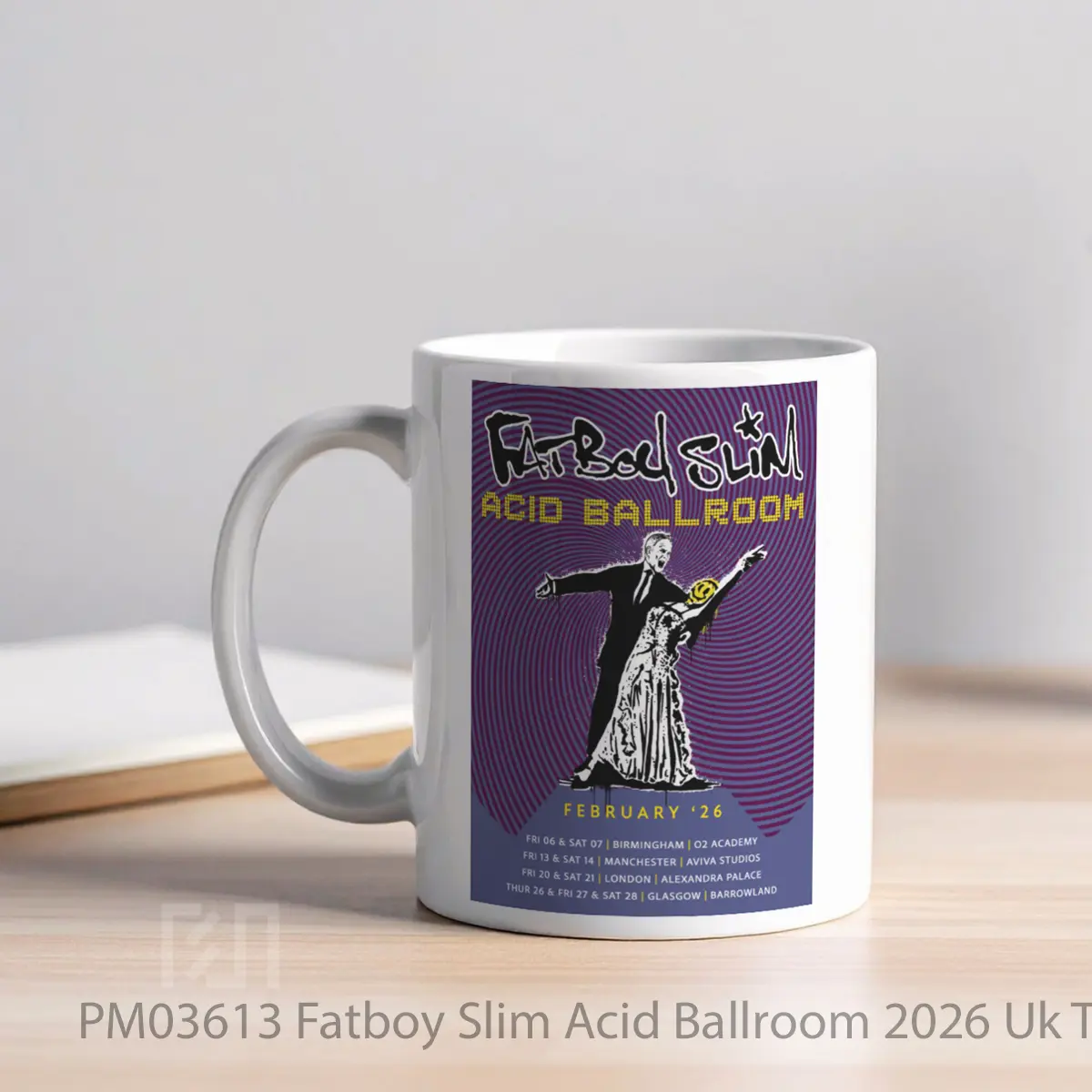 Mug Fatboy Slim Acid Ballroom 2026 Uk Tour 1 MPM03613 - All-side / Desain