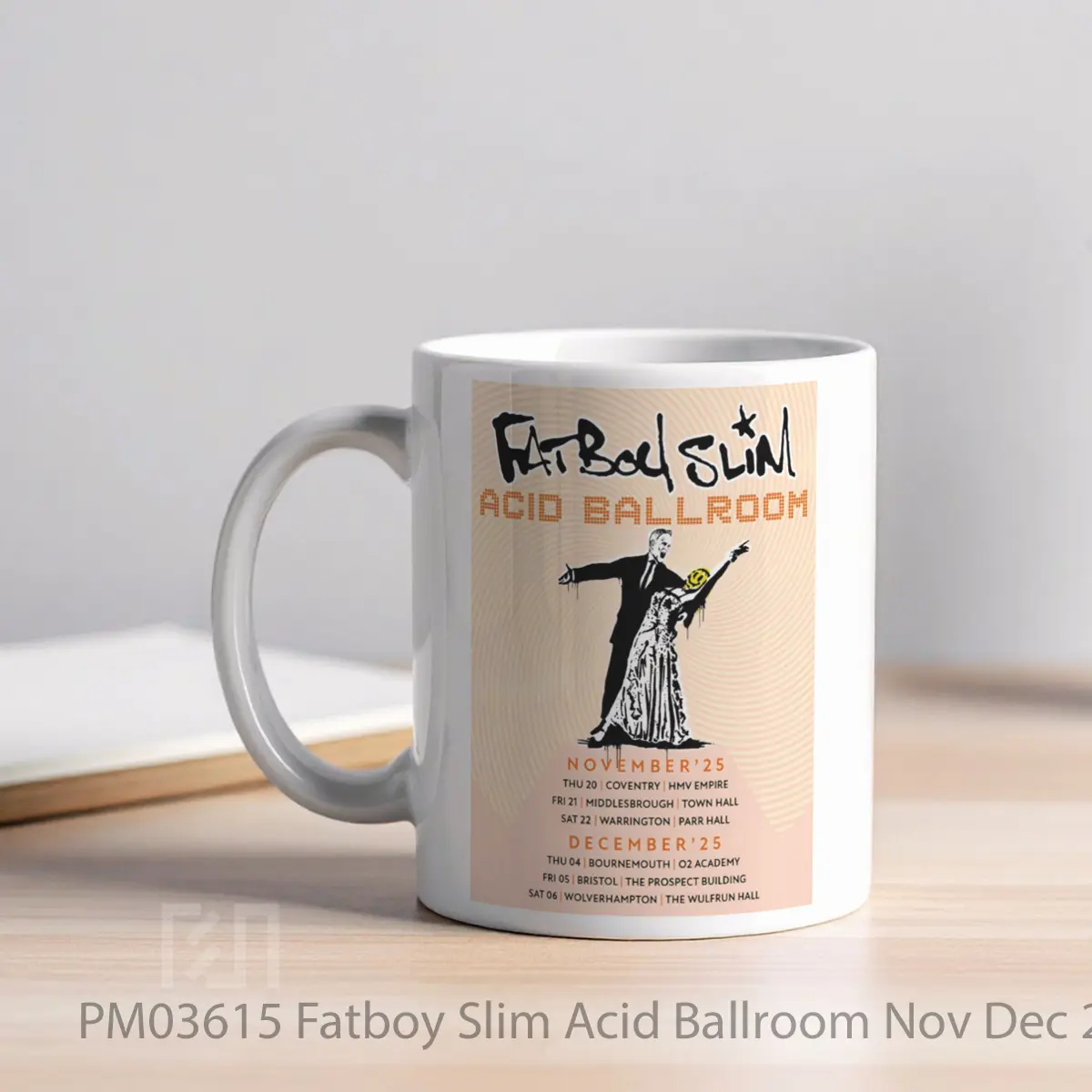 Mug Fatboy Slim Acid Ballroom Nov Dec 2025 Uk Tour MPM03615 - All-side / Desain