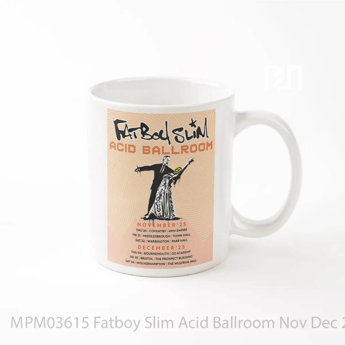 Mug Fatboy Slim Acid Ballroom Nov Dec 2025 Uk Tour MPM03615