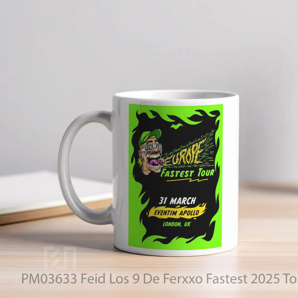 Mug Feid Los 9 De Ferxxo Fastest 2025 Tour MPM03633 - All-side / Desain