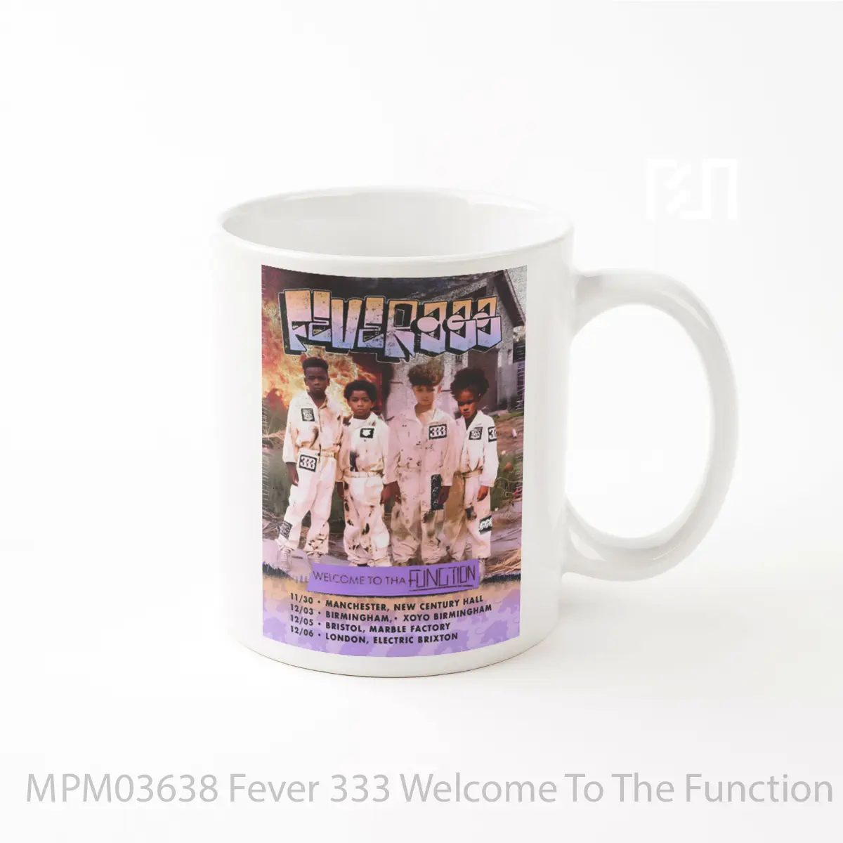 Mug Fever 333 Welcome To The Function 2024 Uk Tour Pos MPM03638