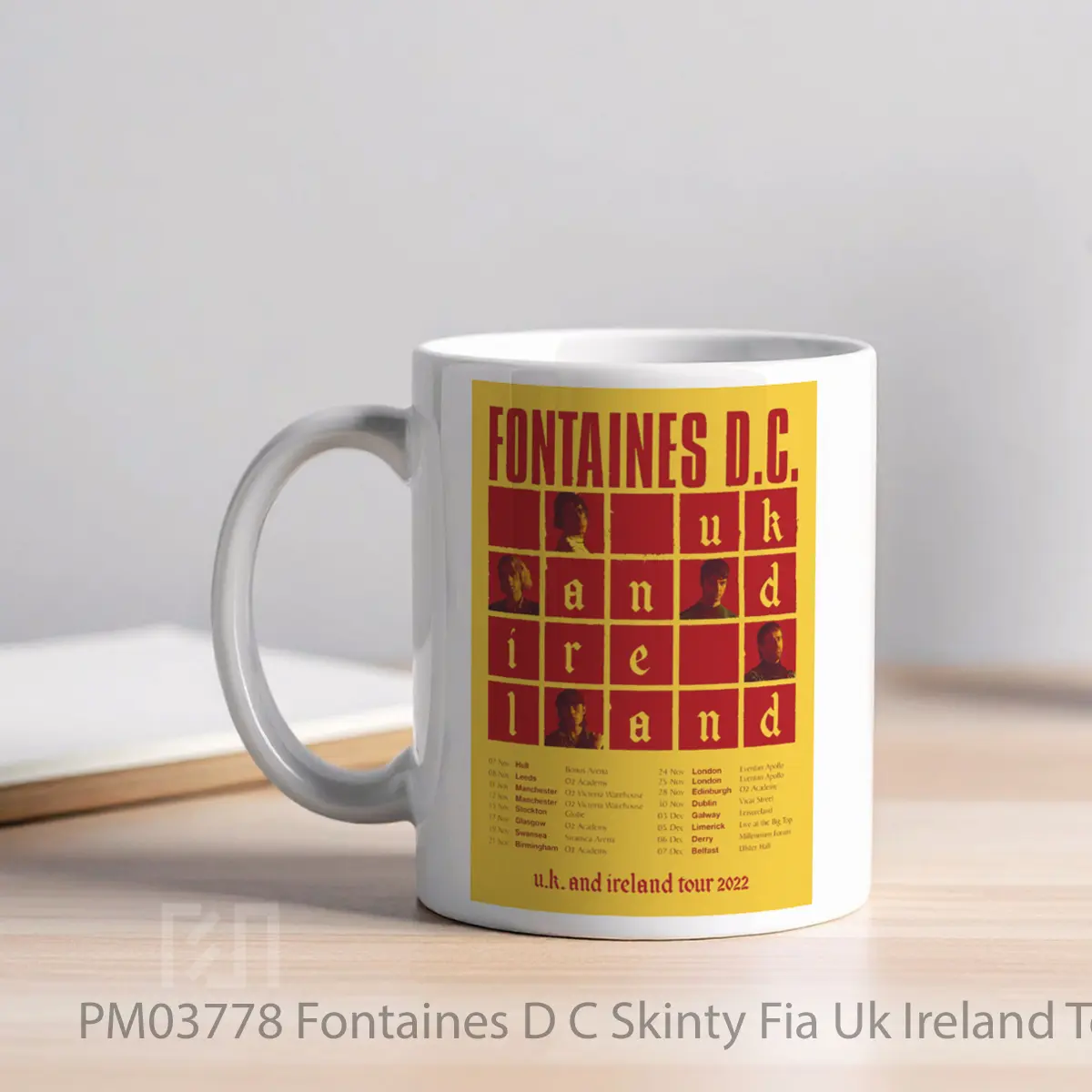 Mug Fontaines D C Skinty Fia Uk Ireland Tour 2022 MPM03778 - All-side / Desain