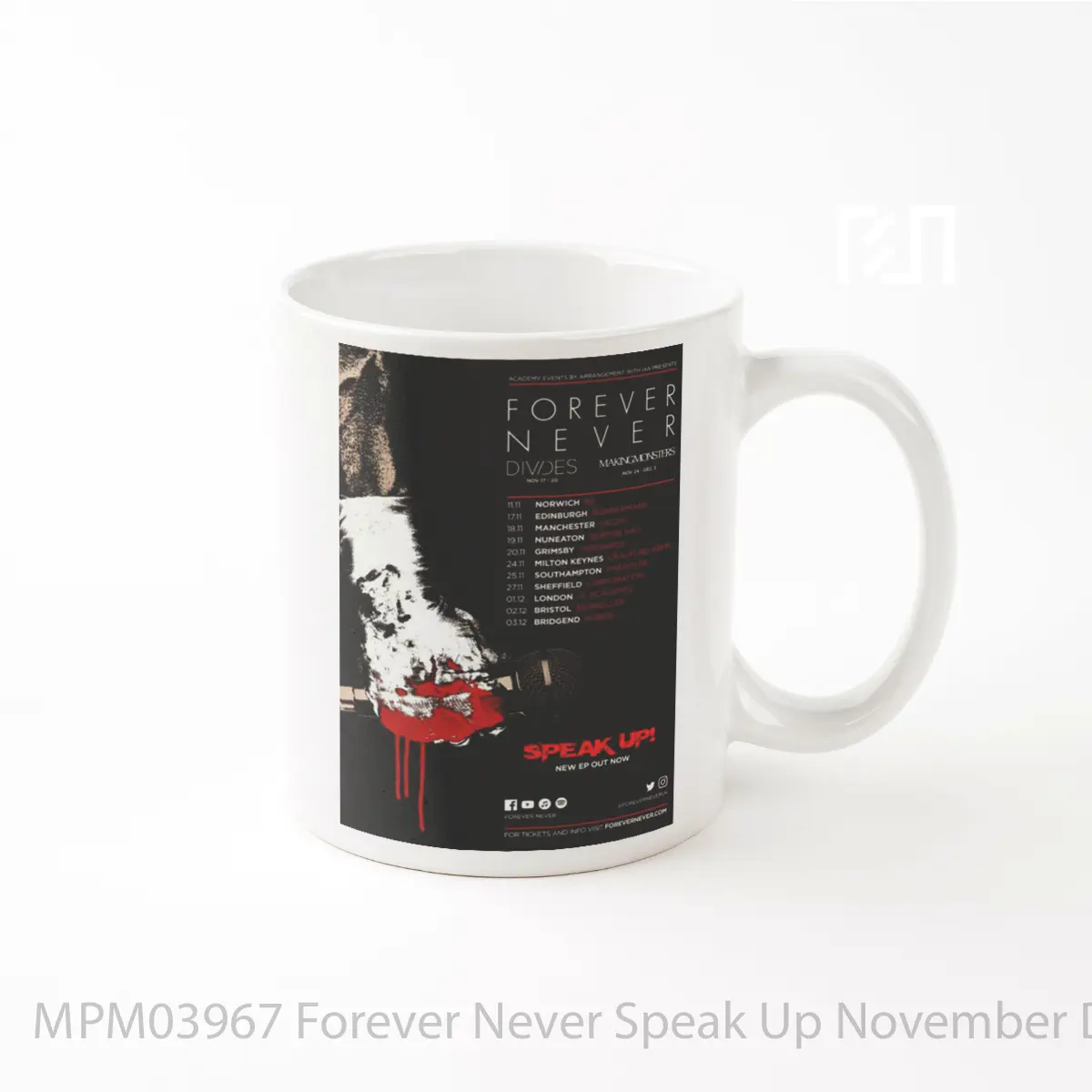 Mug Forever Never Speak Up November December 2016 Uk T MPM03967