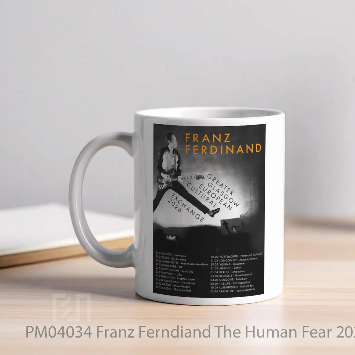 Mug Franz Ferndiand The Human Fear 2026 Uk Europe To MPM04034 - All-side / Desain