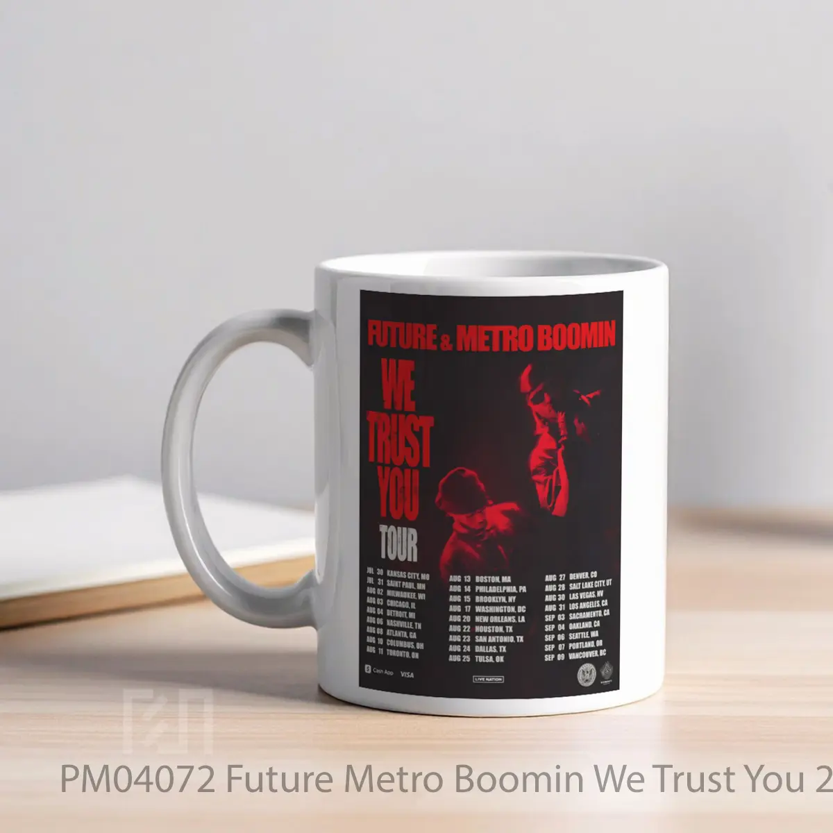 Mug Future Metro Boomin We Trust You 2024 North America Tour MPM04072 - All-side / Desain