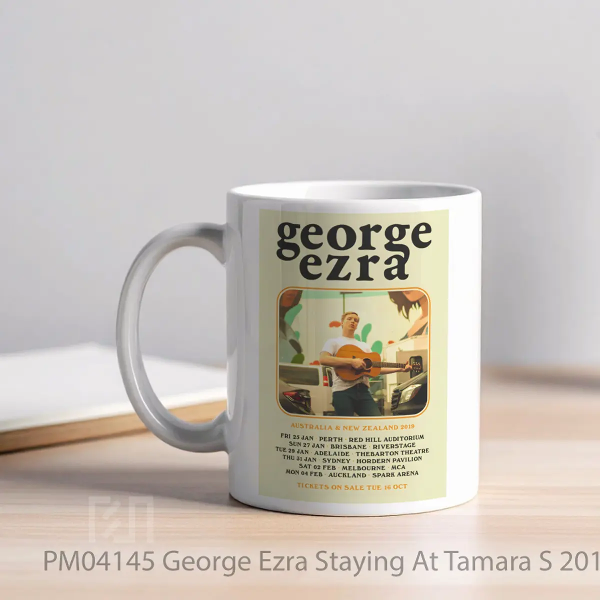 Mug George Ezra Staying At Tamara S 2019 Australia MPM04145 - All-side / Desain