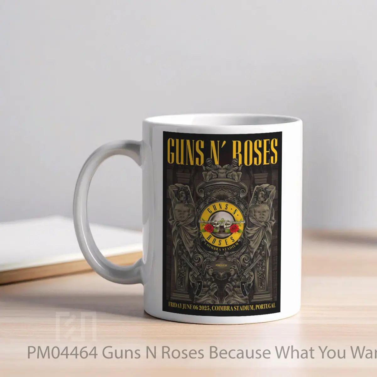 Mug Guns N Roses Because What You Want 2025 Tour Coimb MPM04464 - All-side / Desain