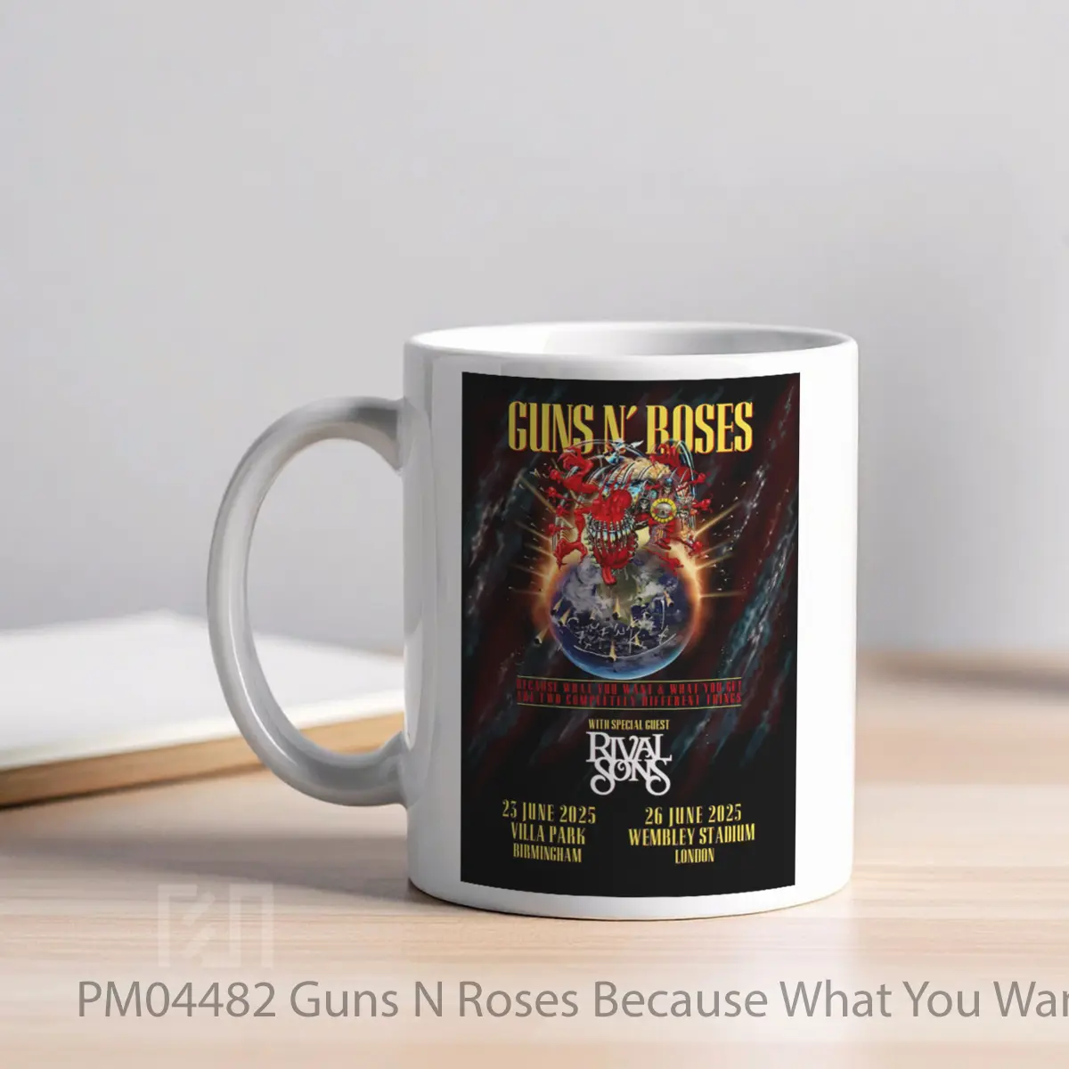 Mug Guns N Roses Because What You Want 2025 Uk Live To MPM04482 - All-side / Desain