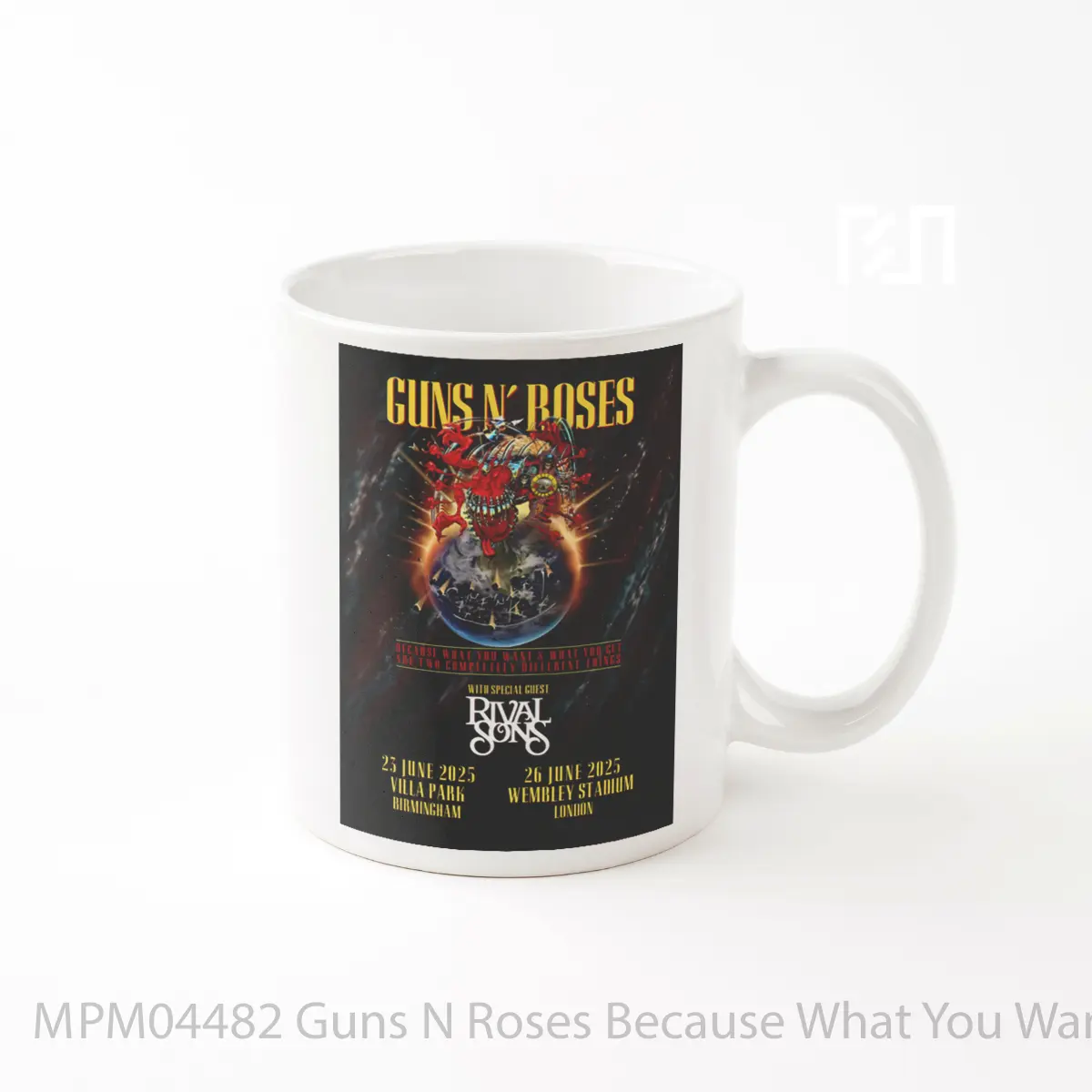 Mug Guns N Roses Because What You Want 2025 Uk Live To MPM04482