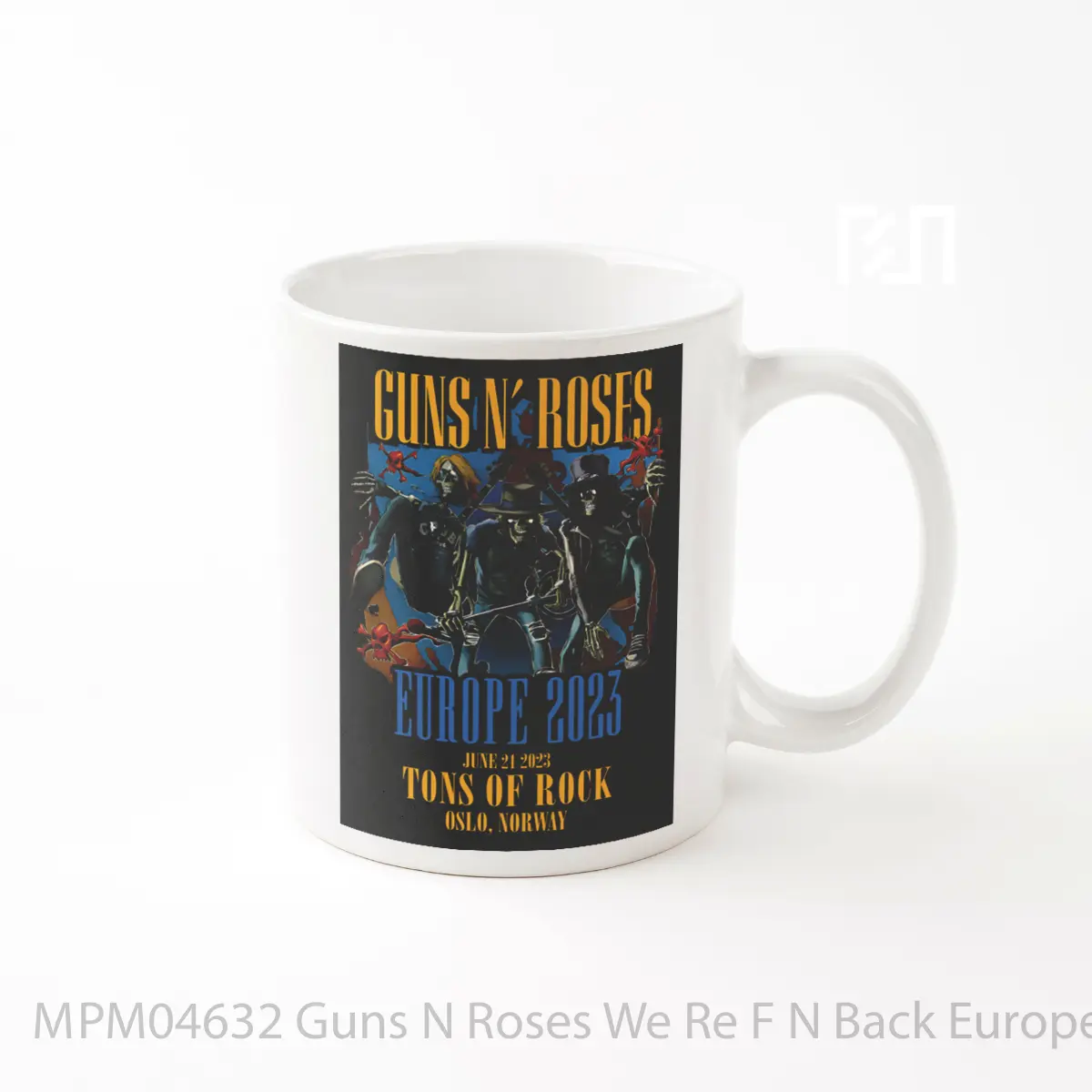 Mug Guns N Roses We Re F N Back Europe Tour 2023 Oslo Norway Tons Of Rock MPM04632