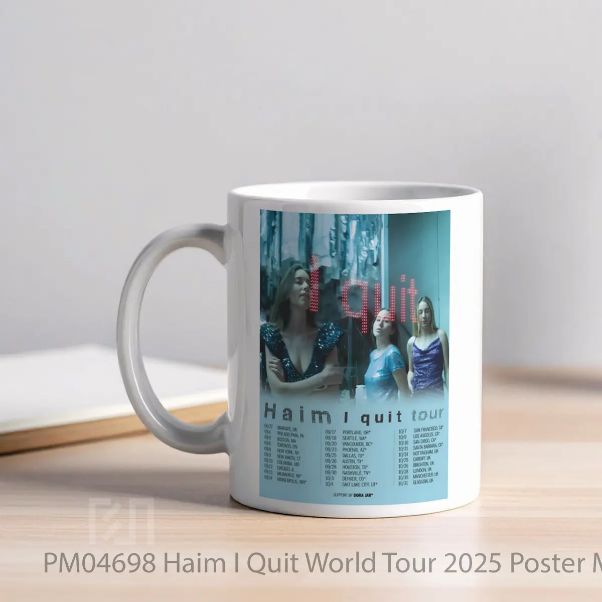 Mug Haim I Quit World Tour 2025 MPM04698 - All-side / Desain