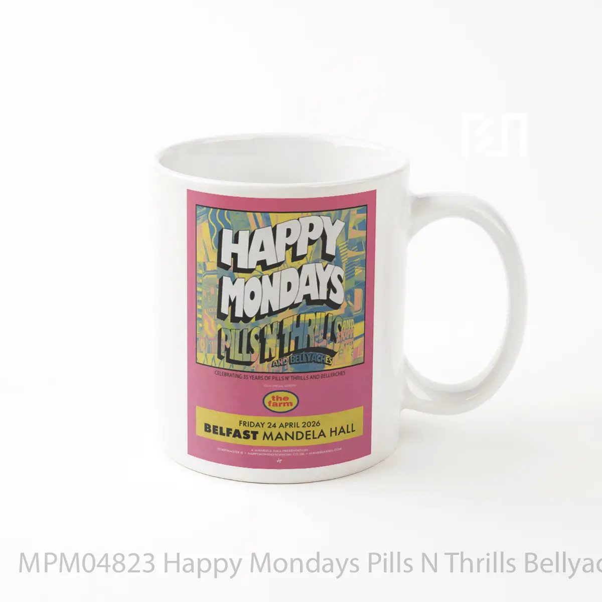Mug Happy Mondays Pills N Thrills Bellyaches 2026 Ireland Tour MPM04823