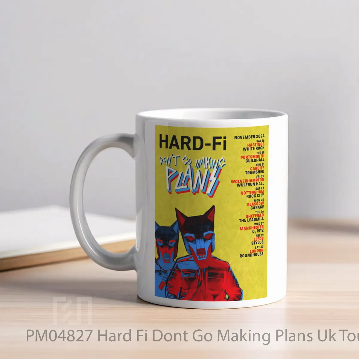 Mug Hard Fi Dont Go Making Plans Uk Tour 2024 MPM04827 - All-side / Desain