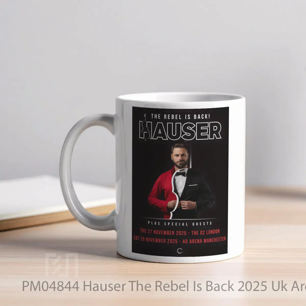 Mug Hauser The Rebel Is Back 2025 Uk Arena Tour London MPM04844 - All-side / Desain