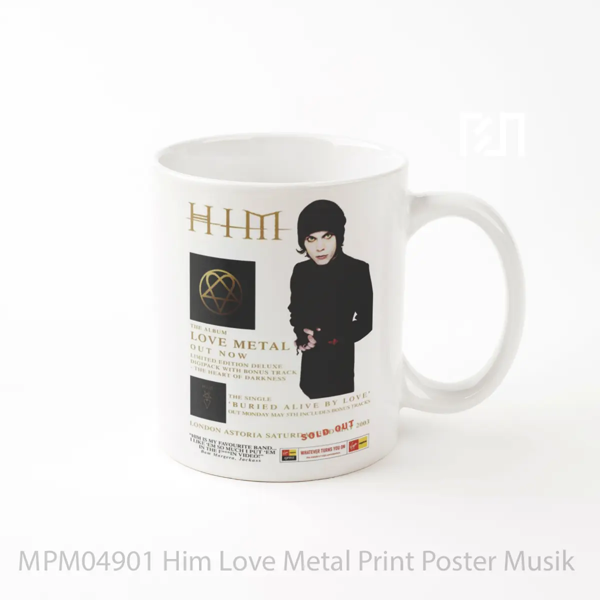 Mug Him Love Metal Print MPM04901