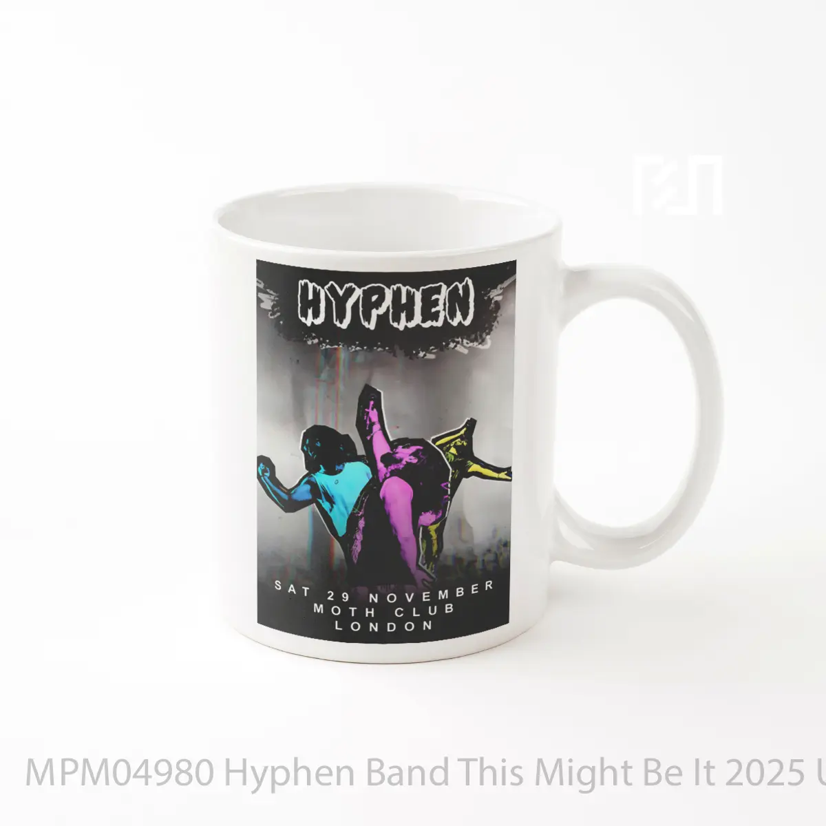 Mug Hyphen Band This Might Be It 2025 Uk Tour MPM04980
