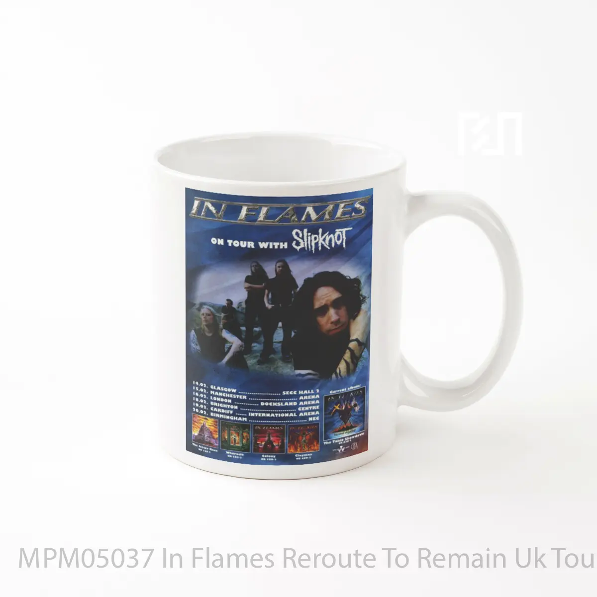 Mug In Flames Reroute To Remain Uk Tour MPM05037