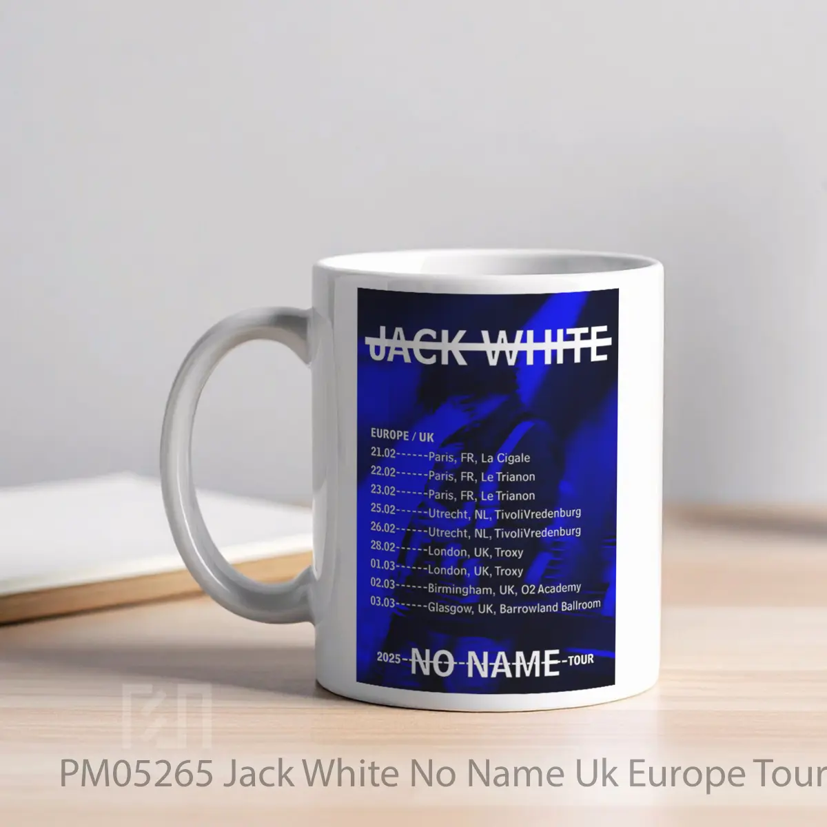 Mug Jack White No Name Uk Europe Tour 2025 Paris London Birmingham Glasgow MPM05265 - All-side / Desain