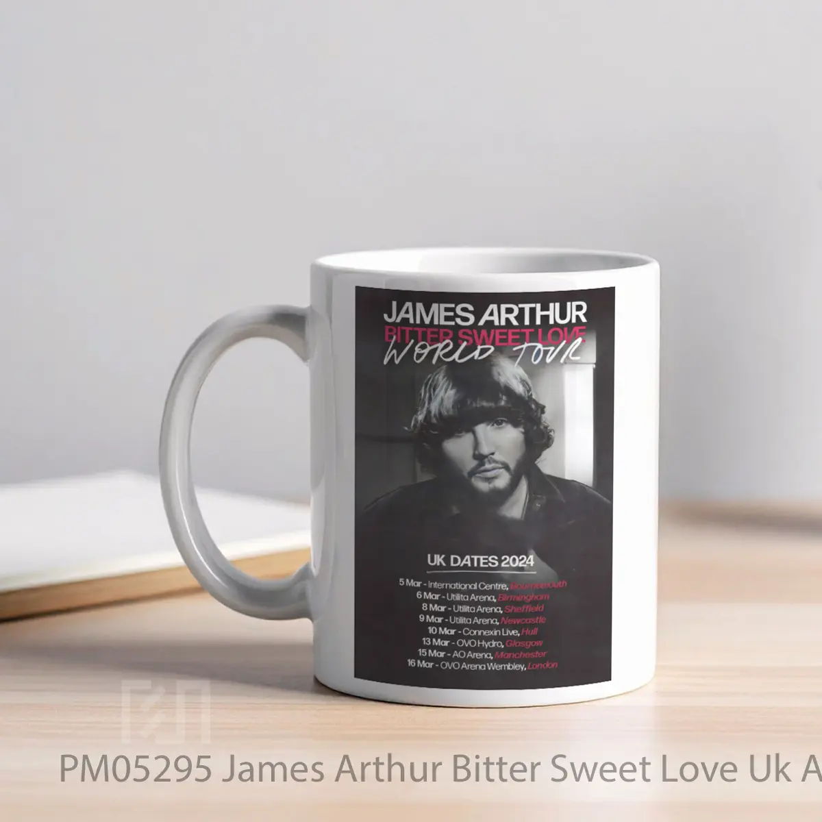Mug James Arthur Bitter Sweet Love Uk Arena Tour 2024 MPM05295 - All-side / Desain