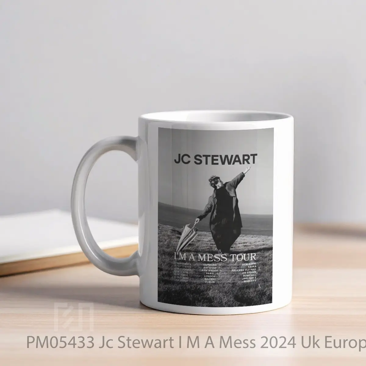 Mug Jc Stewart I M A Mess 2024 Uk Europe Tour MPM05433 - All-side / Desain