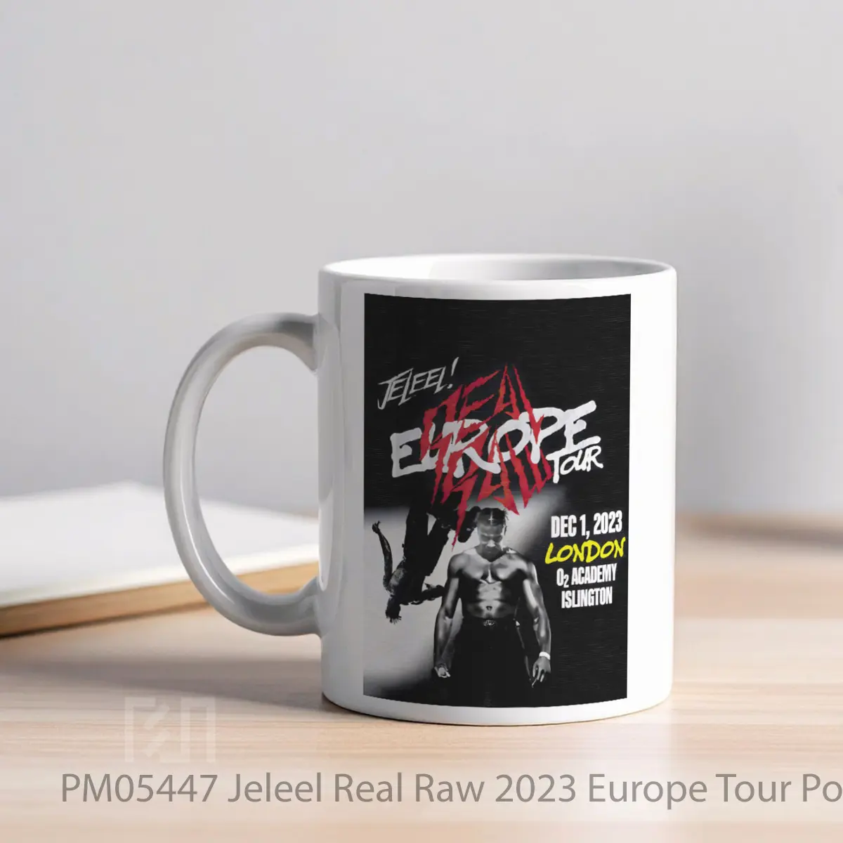 Mug Jeleel Real Raw 2023 Europe Tour MPM05447 - All-side / Desain