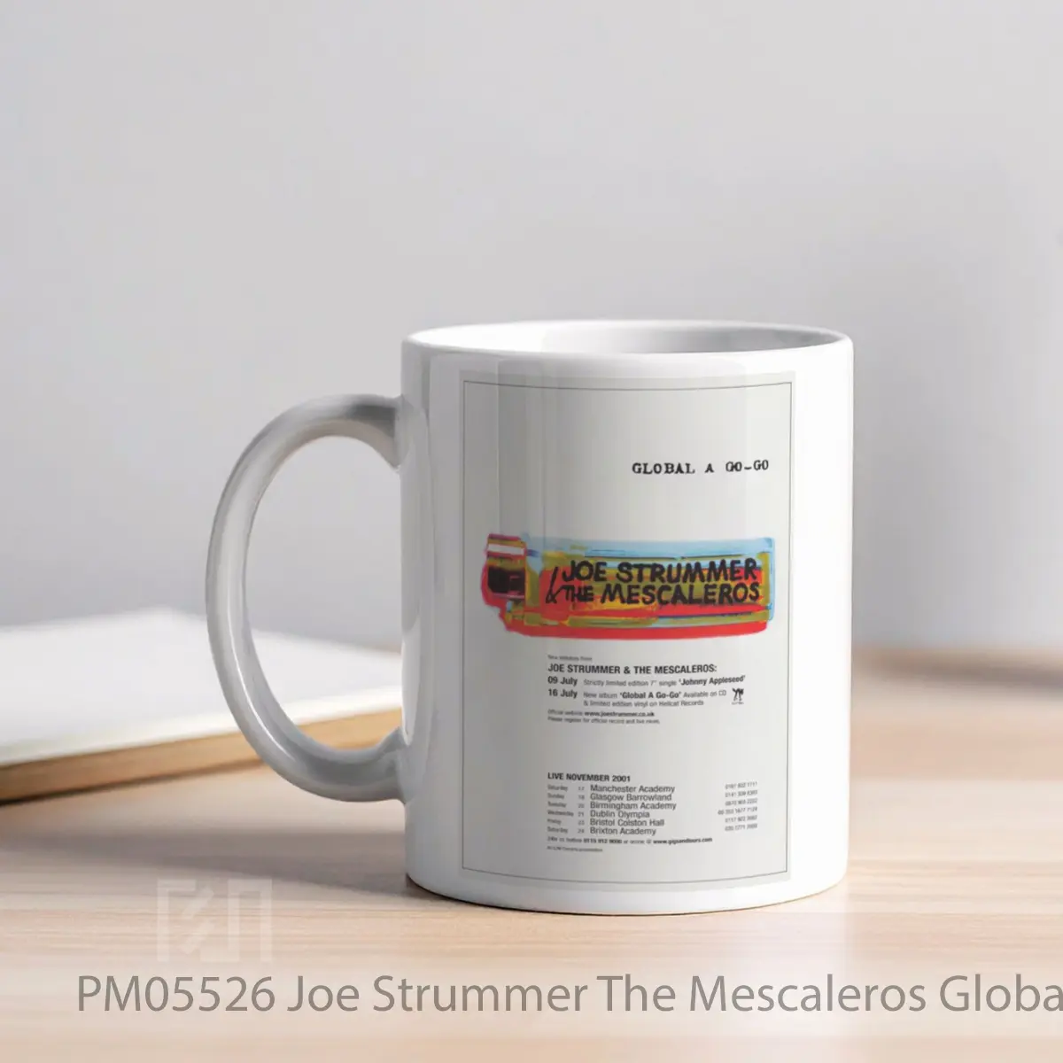 Mug Joe Strummer The Mescaleros Global A Go Go 2001 Print MPM05526 - All-side / Desain