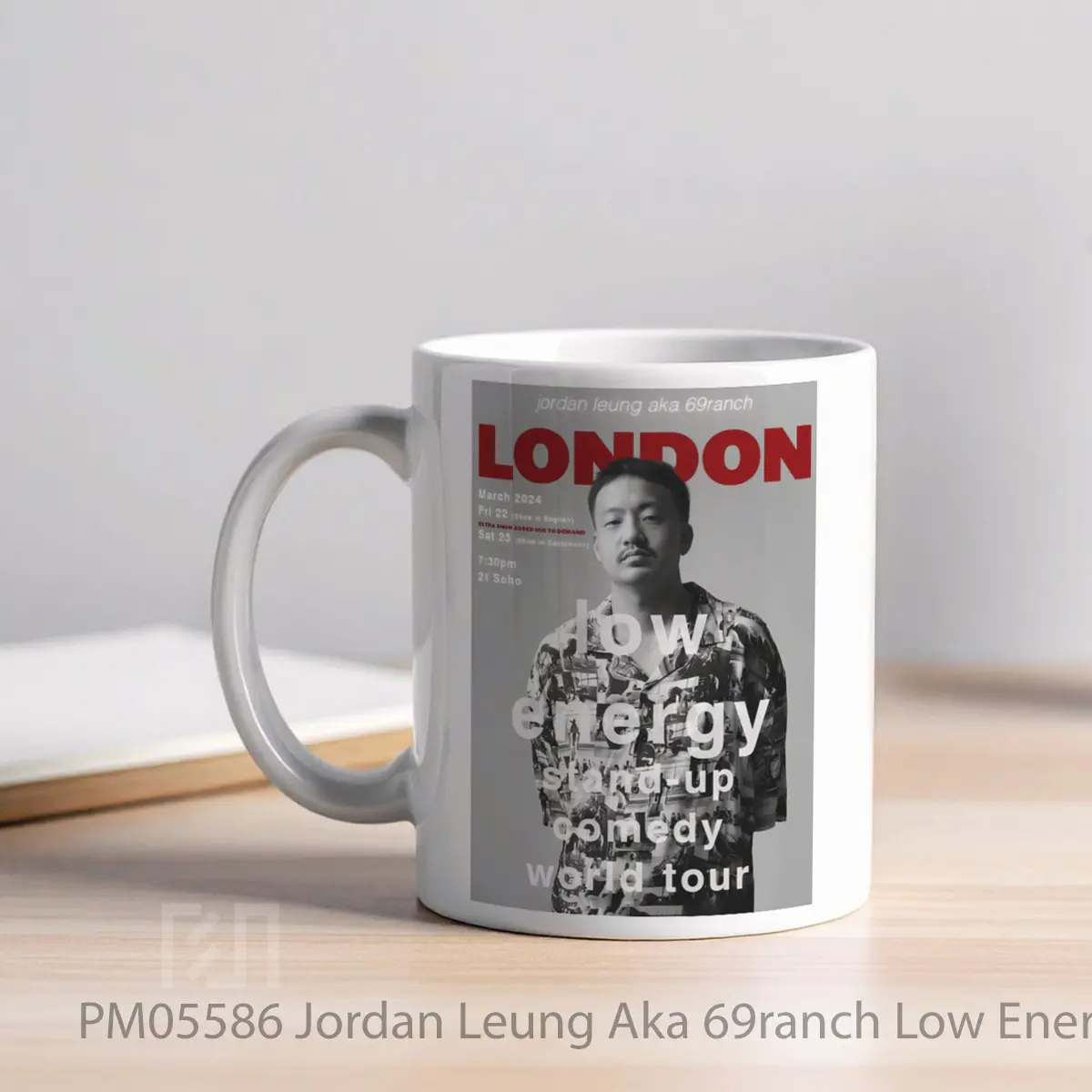 Mug Jordan Leung Aka 69ranch Low Energy Stand Up Comed MPM05586 - All-side / Desain