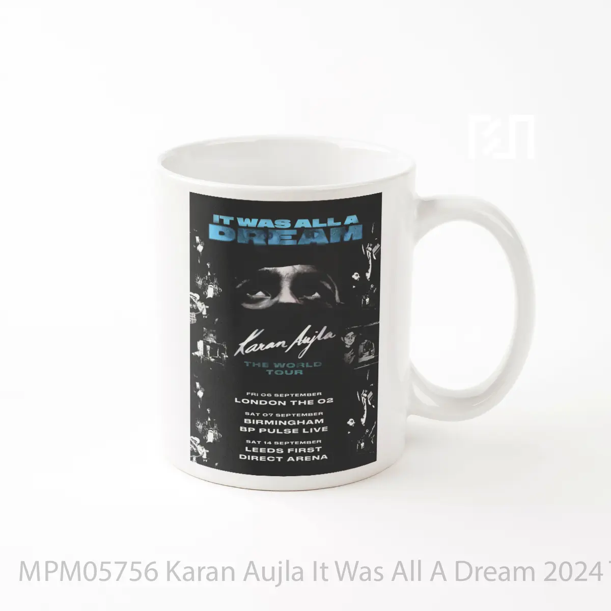 Mug Karan Aujla It Was All A Dream 2024 Tour London Birmingham Leeds MPM05756