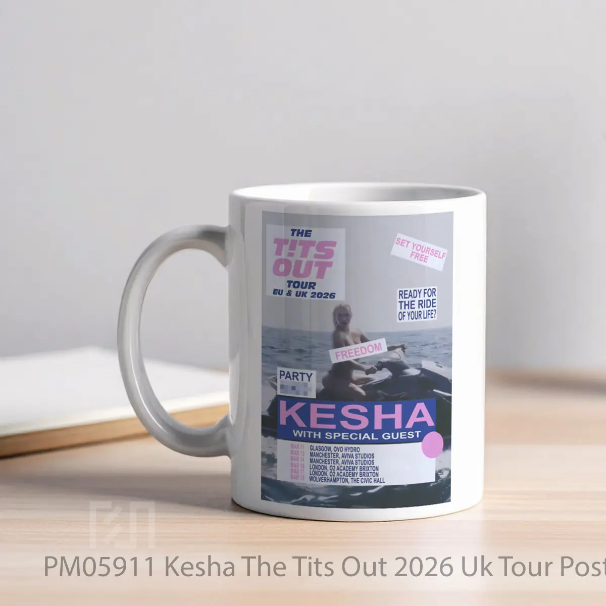 Mug Kesha The Tits Out 2026 Uk Tour MPM05911 - All-side / Desain