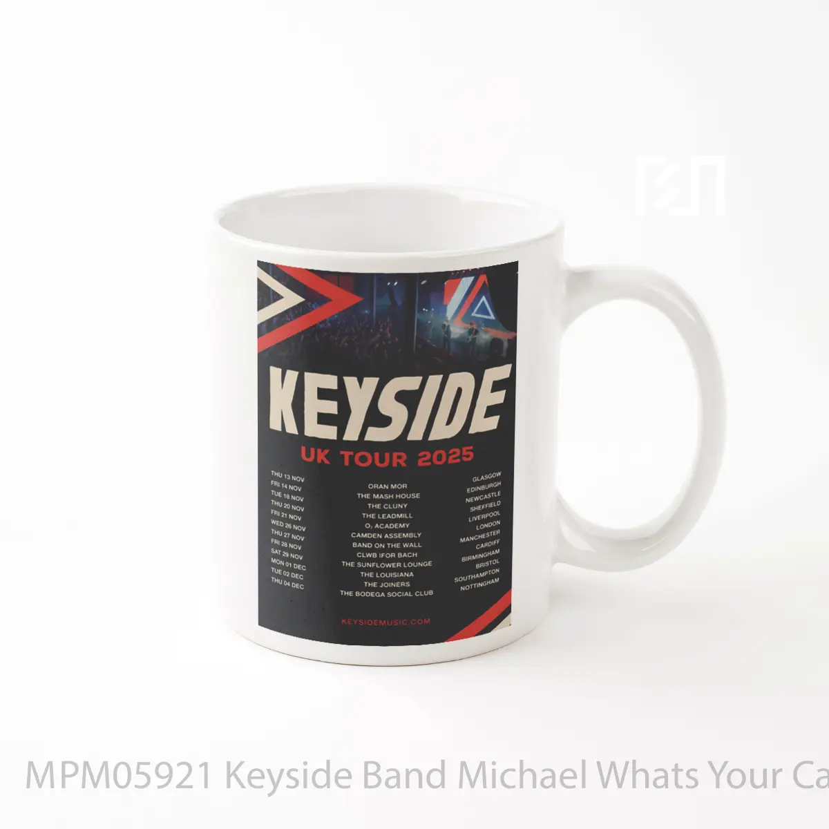 Mug Keyside Band Michael Whats Your Call 2025 Uk MPM05921