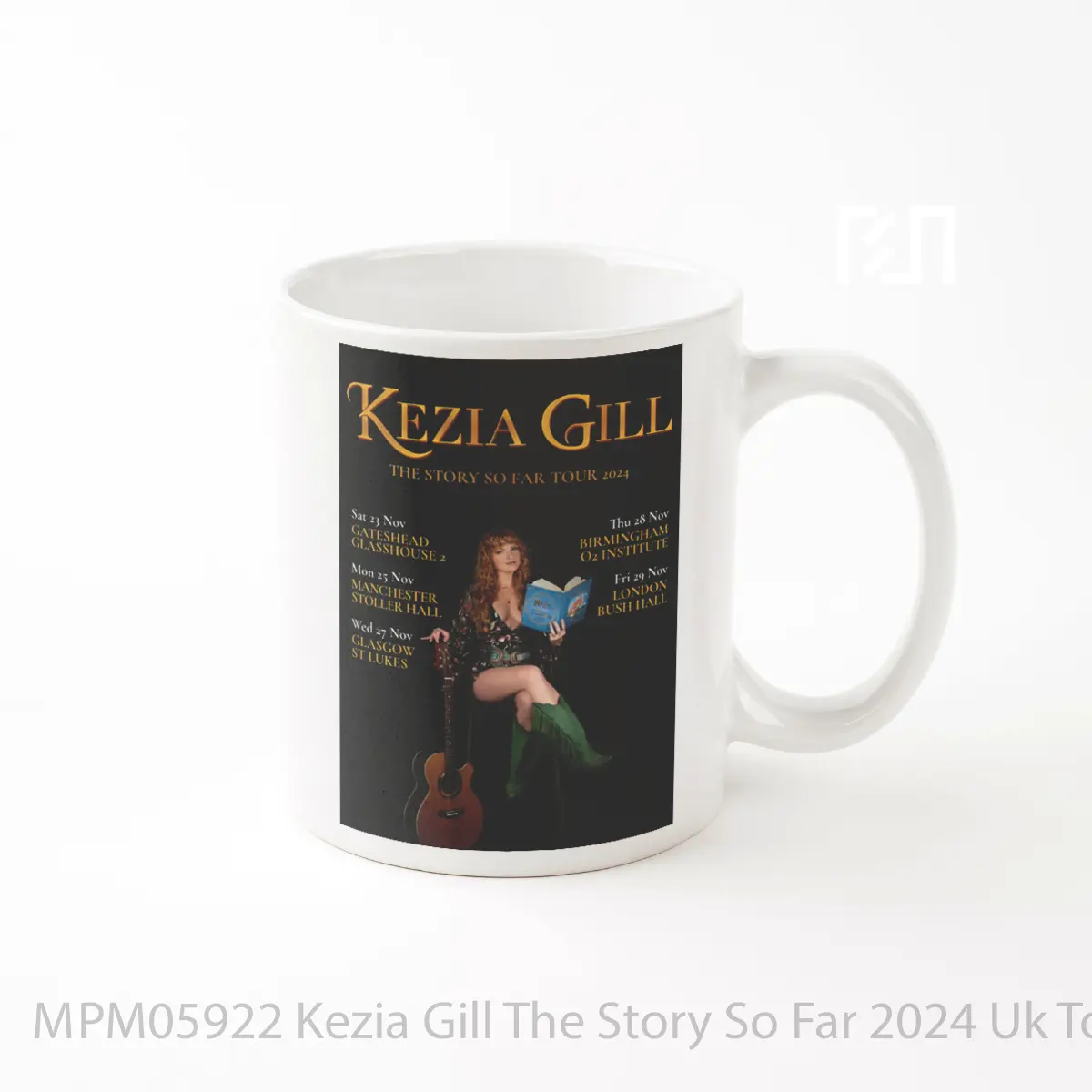 Mug Kezia Gill The Story So Far 2024 Uk Tour MPM05922