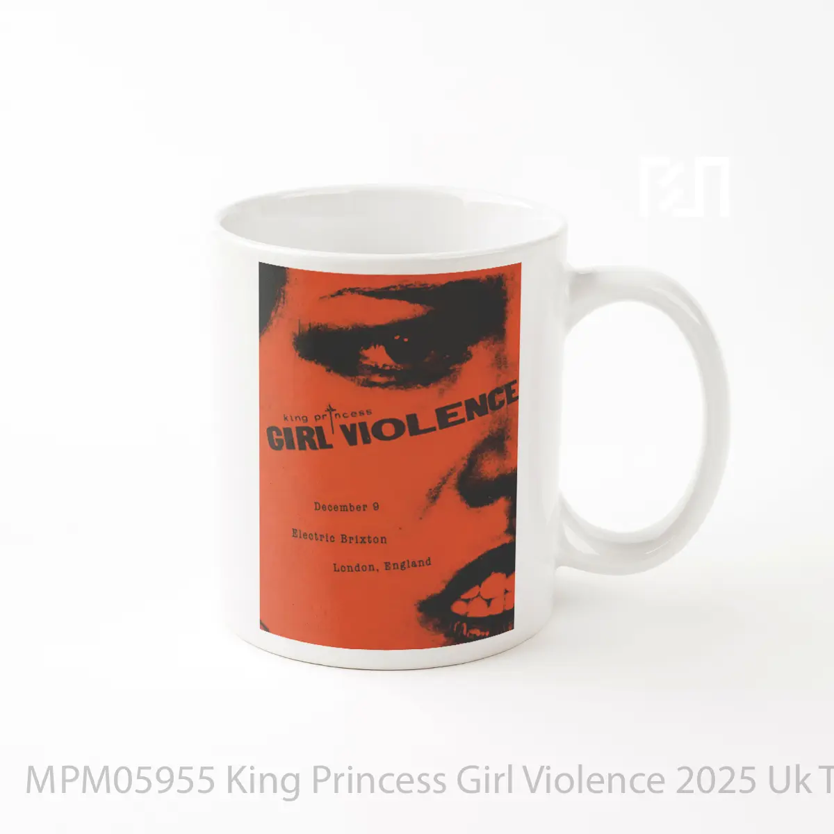 Mug King Princess Girl Violence 2025 Uk Tour MPM05955