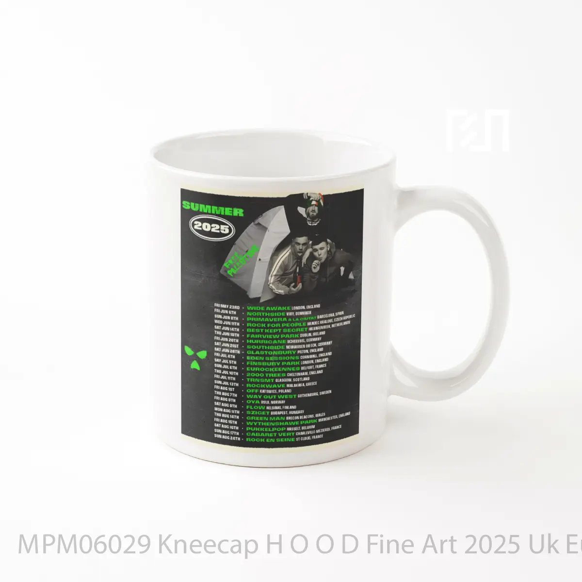 Mug Kneecap H O O D Fine Art 2025 Uk Europe Tour Pos MPM06029