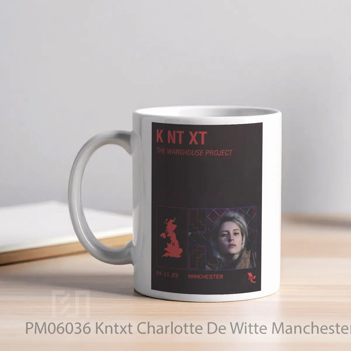 Mug Kntxt Charlotte De Witte Manchester Warehouse Project 2023 MPM06036 - All-side / Desain
