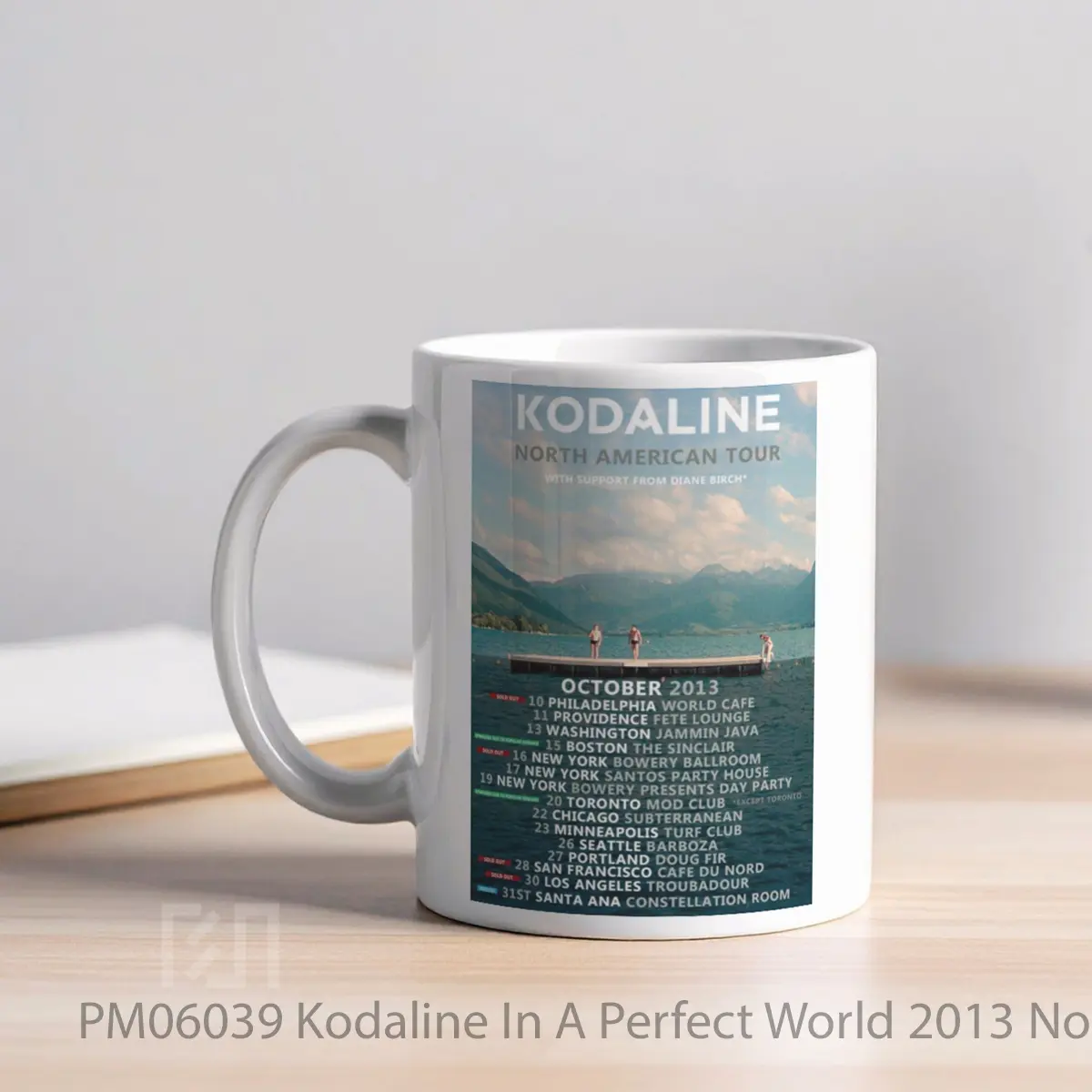 Mug Kodaline In A Perfect World 2013 North American To MPM06039 - All-side / Desain